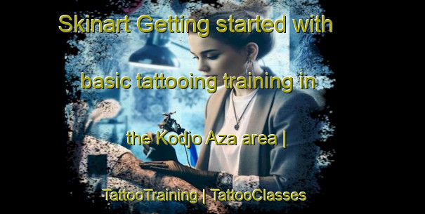 Skinart Getting started with basic tattooing training in the Kodjo Aza area | TattooTraining | TattooClasses | SkinartTraining-Togo